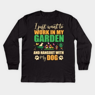 I Just Want To Work In My Garden And Hangout With My Dog Kids Long Sleeve T-Shirt
